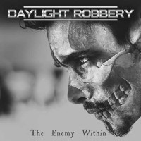 [Daylight Robbery  Album Cover]