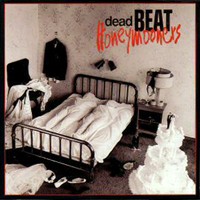 [Dead Beat Honeymooners  Album Cover]