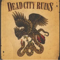 Dead City Ruins Dead City Ruins Album Cover