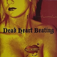 [Dead Heart Beating  Album Cover]