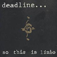 [Deadline  Album Cover]