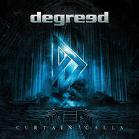 Degreed Curtain Calls Album Cover