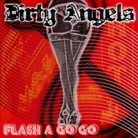 [Dirty Angels  Album Cover]