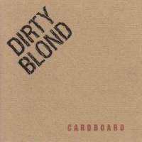 [Dirty Blond  Album Cover]