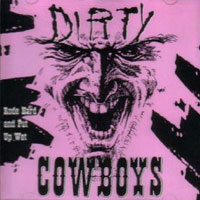 [Dirty Cowboys  Album Cover]