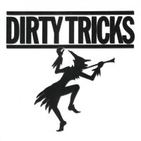 [Dirty Tricks  Album Cover]