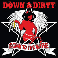 [Down and Dirty  Album Cover]