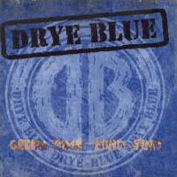 [Drye Blue  Album Cover]