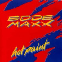 Edde Maxx Hotpaint Album Cover