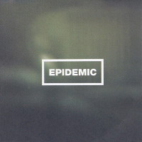 Epidemic Epidemic Album Cover