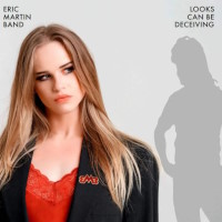 Eric Martin Band Looks Can Be Deceiving Album Cover