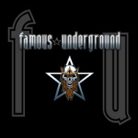 [Famous Underground  Album Cover]