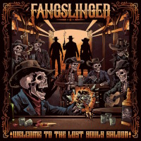 Fangslinger Welcome to the Lost Souls Saloon Album Cover