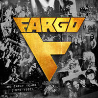 Fargo The Early Years (1979 - 1982) Album Cover