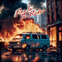[Fire in the Rodeo  Album Cover]