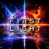 First Light Gravity 2.0 Album Cover