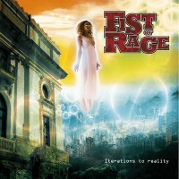 Fist of Rage Iterations To Reality Album Cover