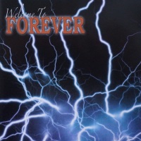 Forever Welcome to Forever Album Cover