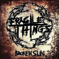 Fragile Things Broken Sun Album Cover