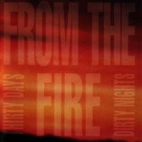 [From the Fire  Album Cover]