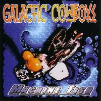 [Galactic Cowboys  Album Cover]