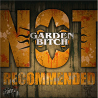 [Garden Bitch  Album Cover]