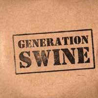 [Generation Swine  Album Cover]
