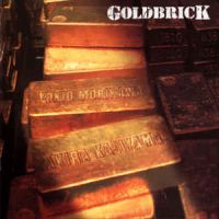 [Goldbrick  Album Cover]