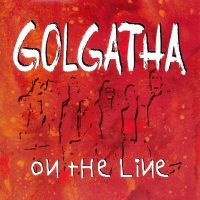 Golgatha On The Line Album Cover