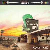 [Goodbye June  Album Cover]