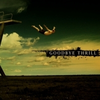 [Goodbye Thrill  Album Cover]