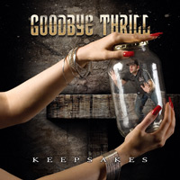 [Goodbye Thrill  Album Cover]