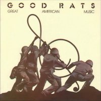 [Good Rats  Album Cover]
