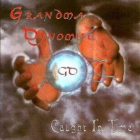 [Grandma Dynomite  Album Cover]