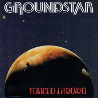 Groundstar Forced Landing/ Groundstar II Album Cover
