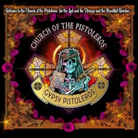 [Gypsy Pistoleros  Album Cover]