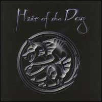 [Hair of the Dog  Album Cover]