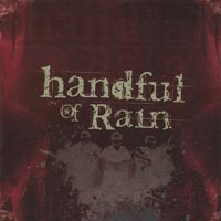 [Handful Of Rain  Album Cover]