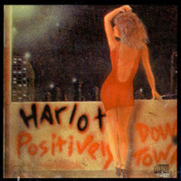 Harlot Positively Downtown Album Cover