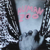 [Human Zoo  Album Cover]