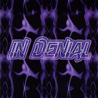 [In Denial  Album Cover]