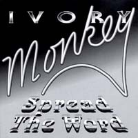 [Ivory Monkey  Album Cover]