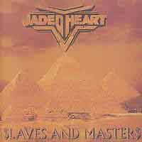 Jaded Heart Slaves And Masters Album Cover