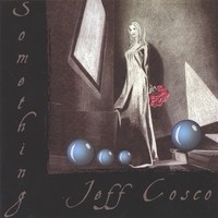 [Jeff Cosco  Album Cover]