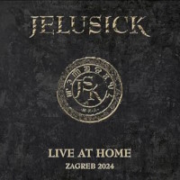 Jelusick Live at Home (Zagreb 2024) Album Cover