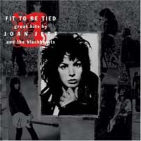 Joan Jett Fit To Be Tied: Great Hits Album Cover