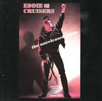 John Cafferty and the Beaver Brown Band Eddie and the Cruisers - The Unreleased Tapes Album Cover