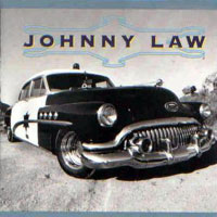 [Johnny Law  Album Cover]