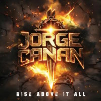 Jorge Canan Rise Above It All Album Cover