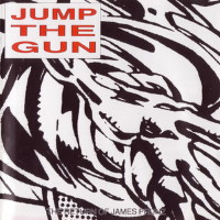 [Jump The Gun  Album Cover]